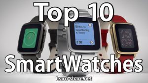 Read more about the article Top 10 Best SmartWatches 2015